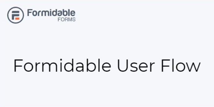 Formidable User Flow