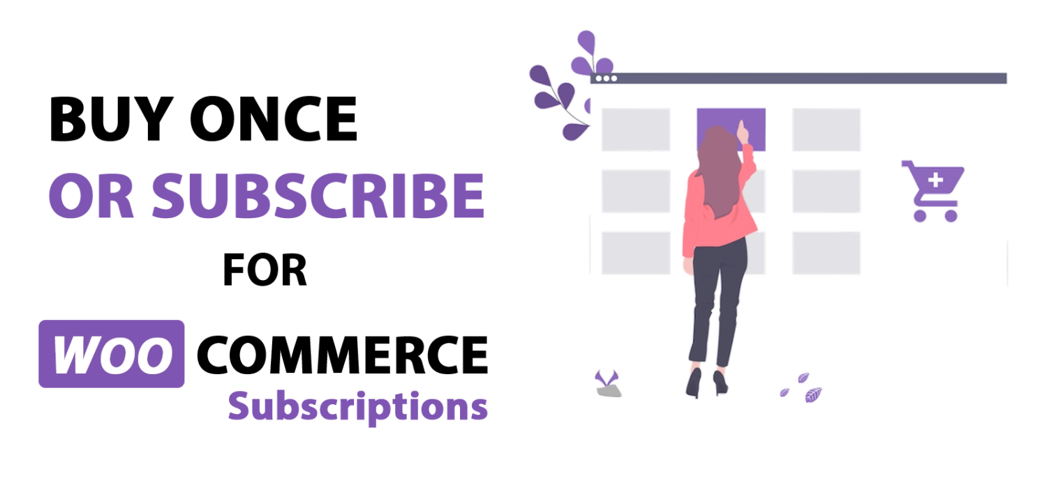 Buy Once or Subscribe for WooCommerce Subscriptions 3.1.0