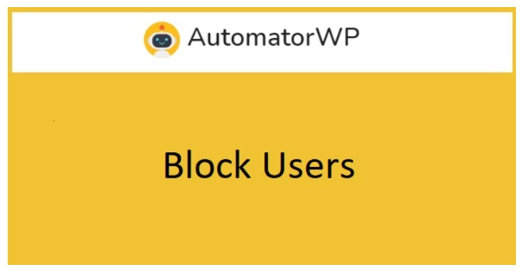 AutomatorWP Block Users 1.0.1