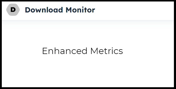 Download Monitor – Enhanced Metrics 1.1.2