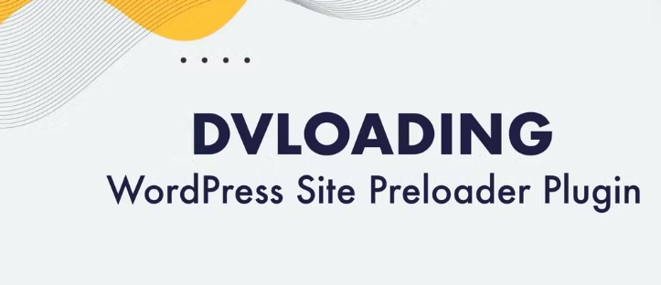 DV Loading – WordPress Site Preloader Plugin 2.1
