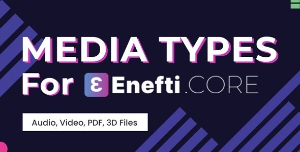 Media Types For Enefti NFT Marketplace Core (Addon) 1.0.1
