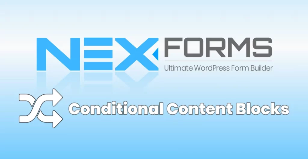 NEX-Forms – Conditional Content Blocks Add-on 7.5.13