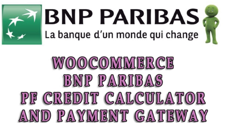 WooCommerce BNP Paribas PF Credit Calculator and payment gateway Plugin 1.1.5
