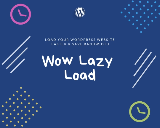 Wow Lazy Load WP Plugin By WowThemes 1.0.0