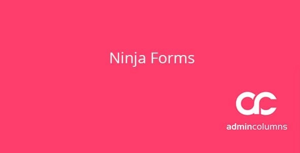 Admin Columns Addon Ninja Forms 1.6