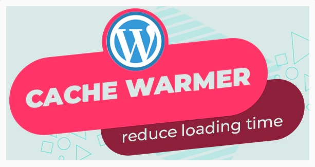 Automatic Cache Warmer – Speed Up your WordPress