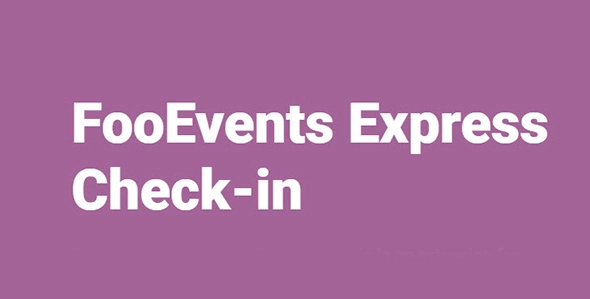 Fooevents Express Check In 1.7.5