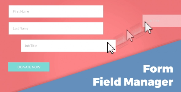 Give Form Field Manager 2.1.1