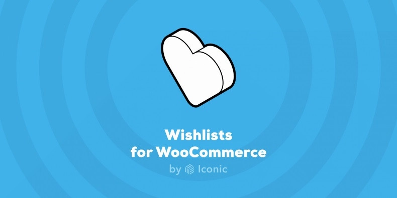 Iconic Wishlists For Woocommerce 1.4.6
