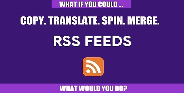 Rss Transmute Copy, Translate, Spin, Merge Rss Feeds 1.0.5