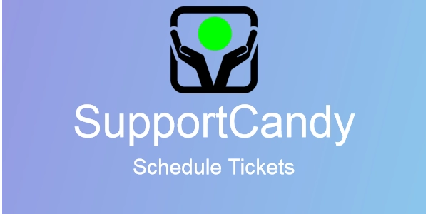 Supportcandy Schedule Tickets 3.0.6