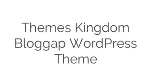 Themes Kingdom Bloggap Wordpress Theme 1.9.6