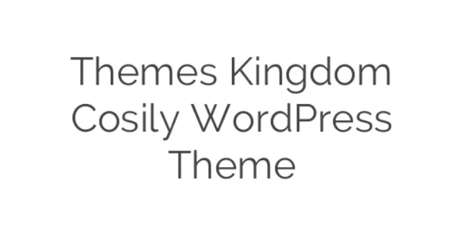 Themes Kingdom Cosily Wordpress Theme 1.6