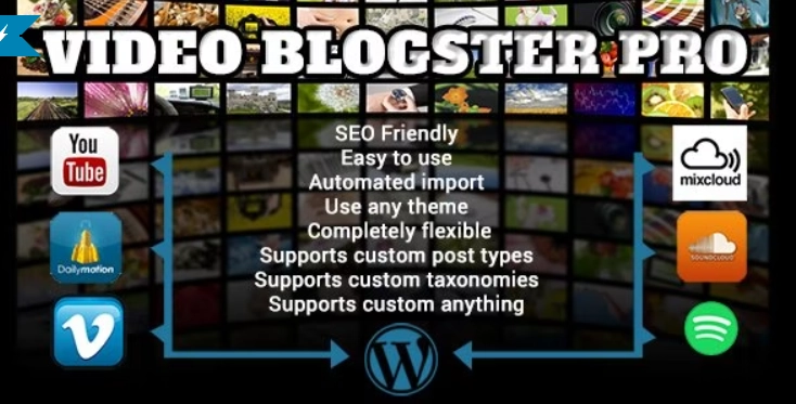 Video Blogster Pro Import Youtube Videos To Wordpress. Also Dailymotion, Spotify, Vimeo, More 4.8