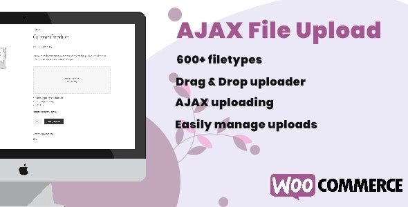 Woocommerce Ajax File Upload (+ Filetypes) 1.0.5