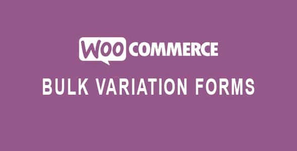 Woocommerce Bulk Variation Forms 1.7.1