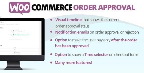 Woocommerce Order Approval 8.1