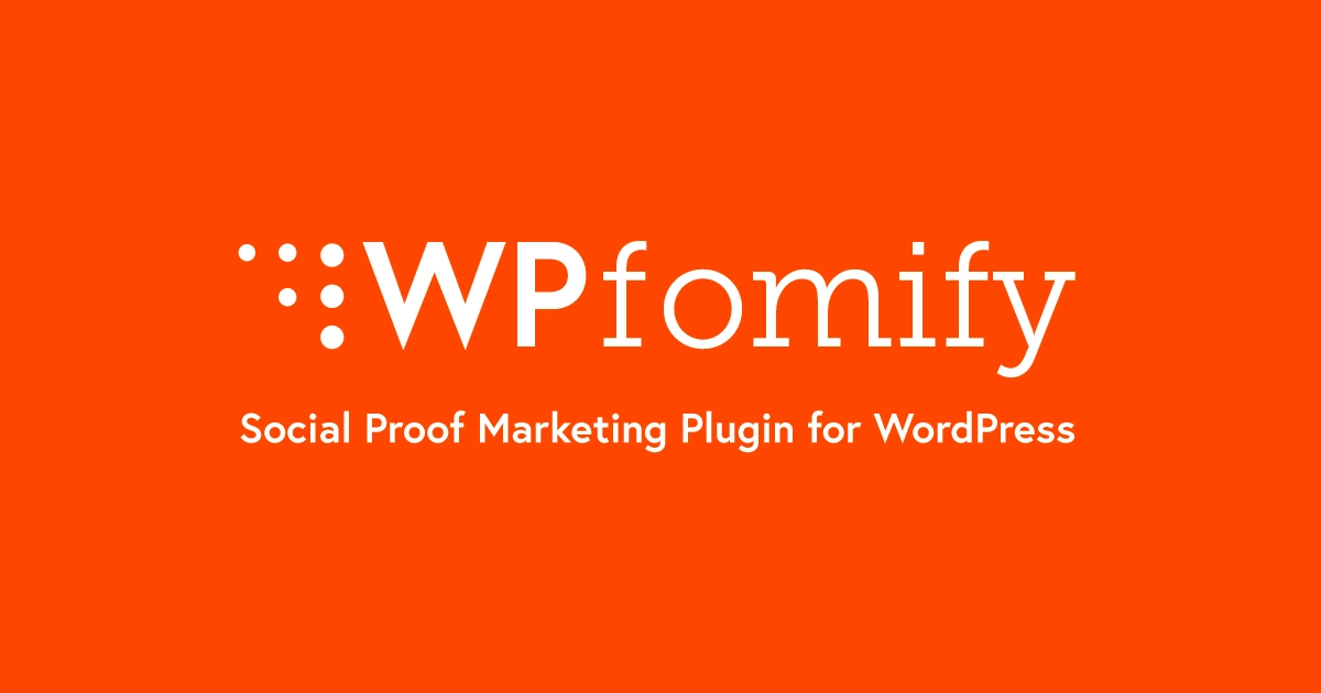 Wpfomify Wordpress Plugin (core) 2.2.6