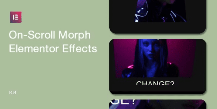 On-Scroll Morph Effects for Elementor